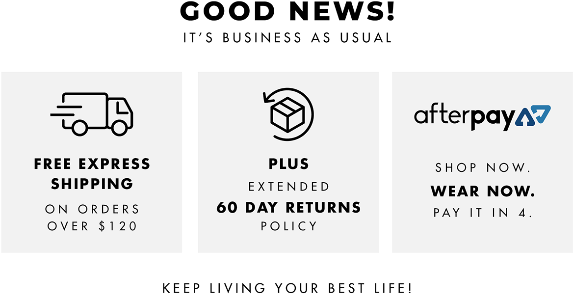 Free Express Shipping | 60 Day Returns | Afterpay