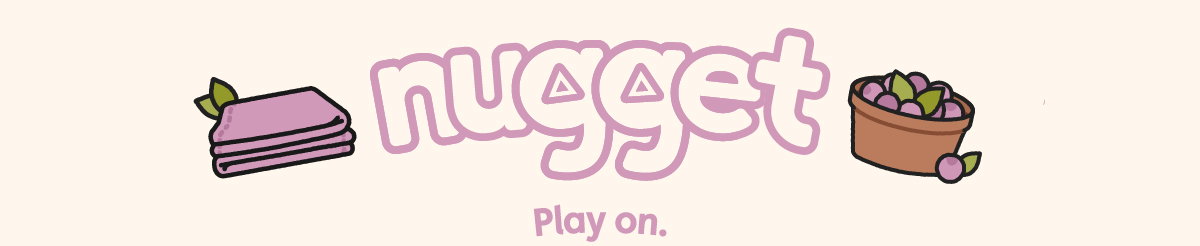 Nugget Play On.
