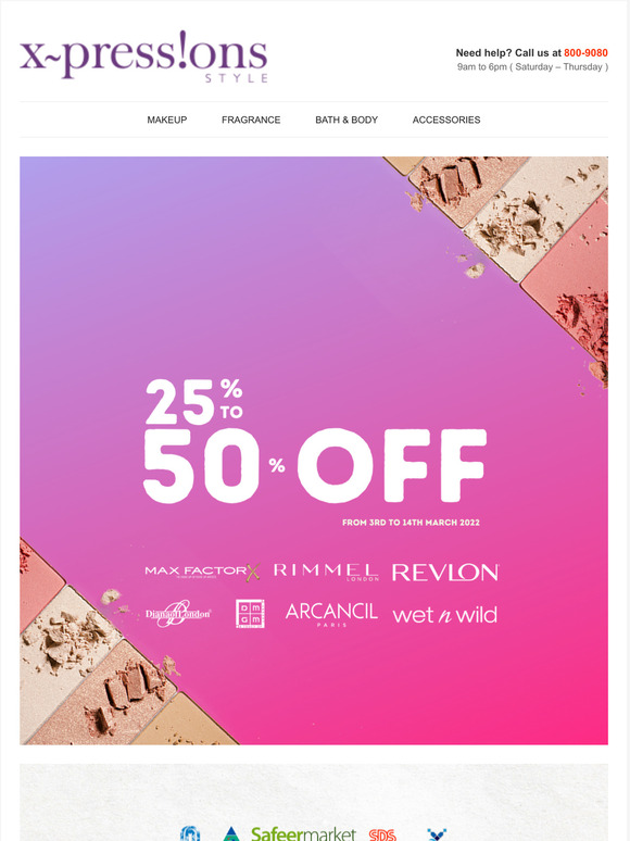 25% to 50% Off on top brand cosmetics at Xpressions Style. till 14th March.