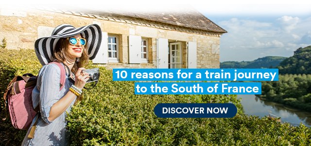 10 reasons for a train journey to the South of France