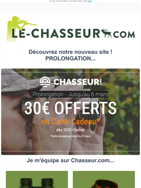 PROLONGATION - Dcouvrez notre NOUVEAU SITE Chasseur.com et profitez d'une Carte KDO de 30 OFFERTE !