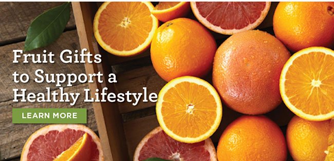Fruit Gifts to Support A Healthy Lifestyle.