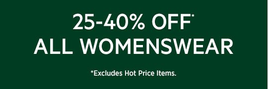 25-40% Off All Womenswear