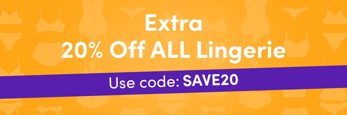 Extra 20% Off ALL lingerie