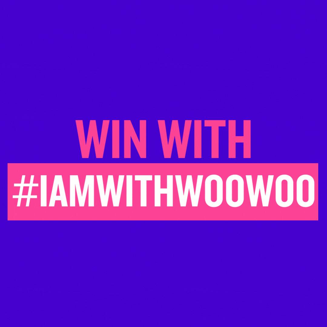 WIN WITH #IAMWITHWOOWOO