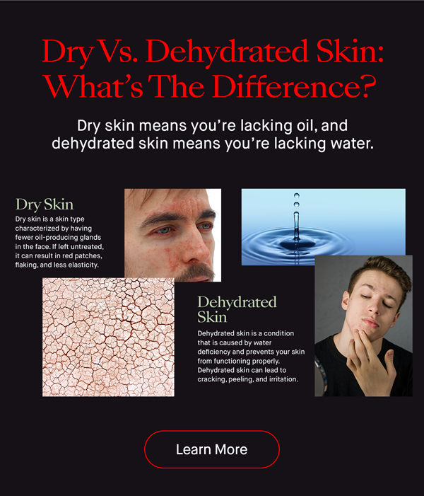 Dry Vs. Dehydrated Skin: What's The Difference?