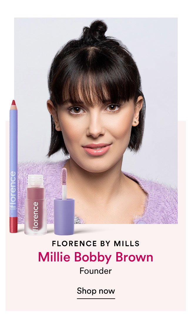 Florence | Millie Bobby Brown, Founder
