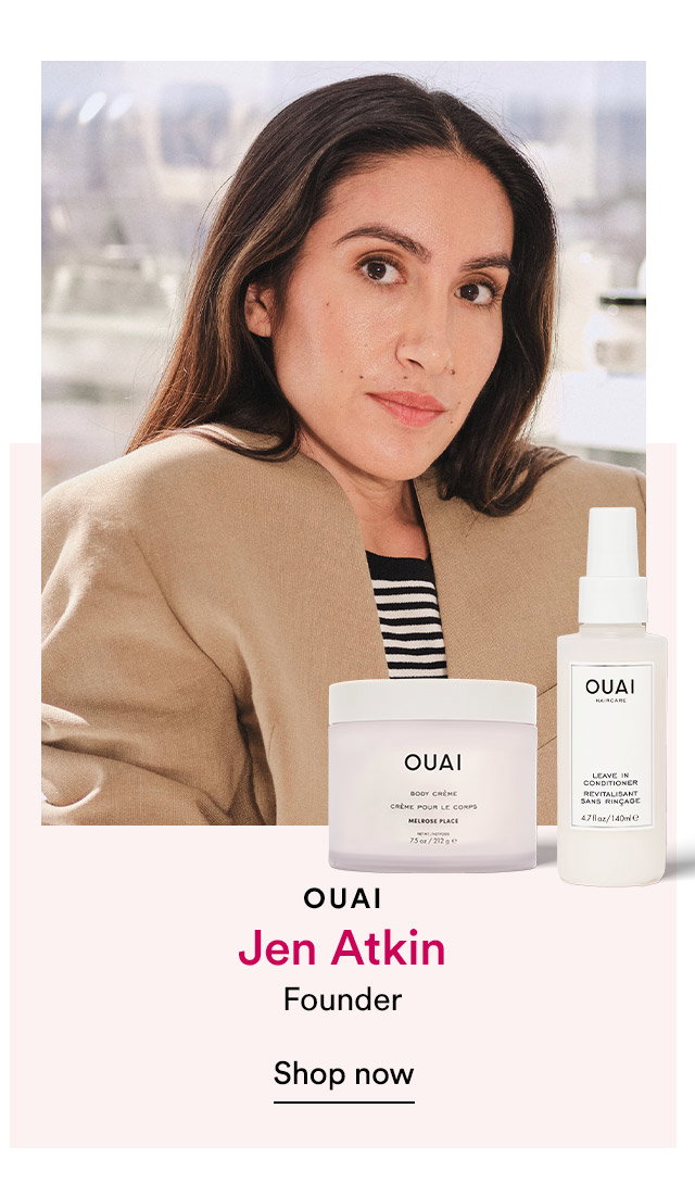 Ouai | Jen Atkin, Founder