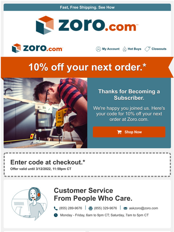 Zoro US to Zoro's Email Program! Your Code for 10 Off Has