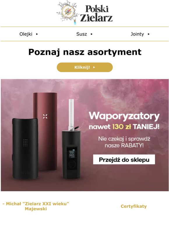 Waporyzatory do 130z TANIEJ!  Nie czekaj! 