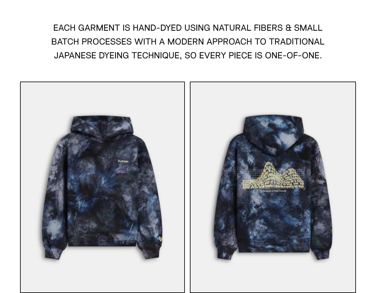 Each Garment is Hand-Dyed