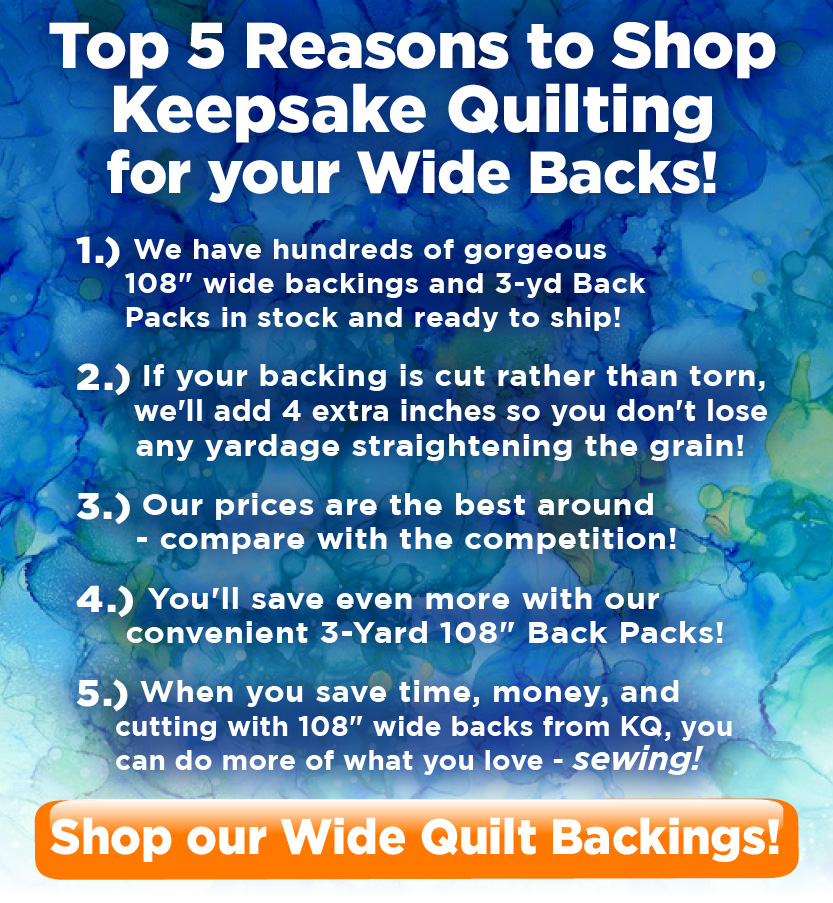 Keepsake Quilting Wide Back Wednesday is BACK! Milled