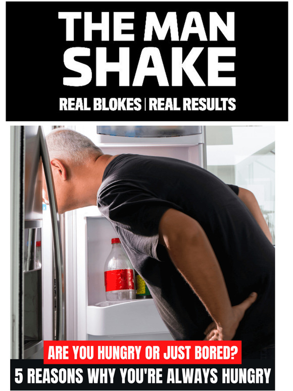 The Man Shake Always hungry? Here's why Milled