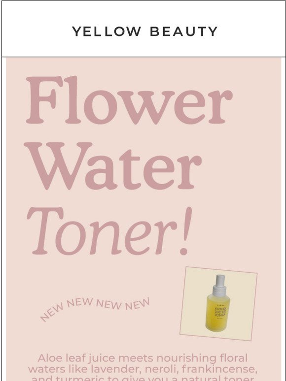 Our Flower Water Toner Is Here 