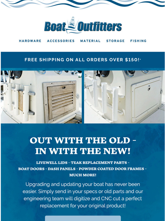 Boat Outfitters Get the exact part your boat needs Milled