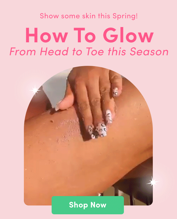 How to Glow from Head to Toe