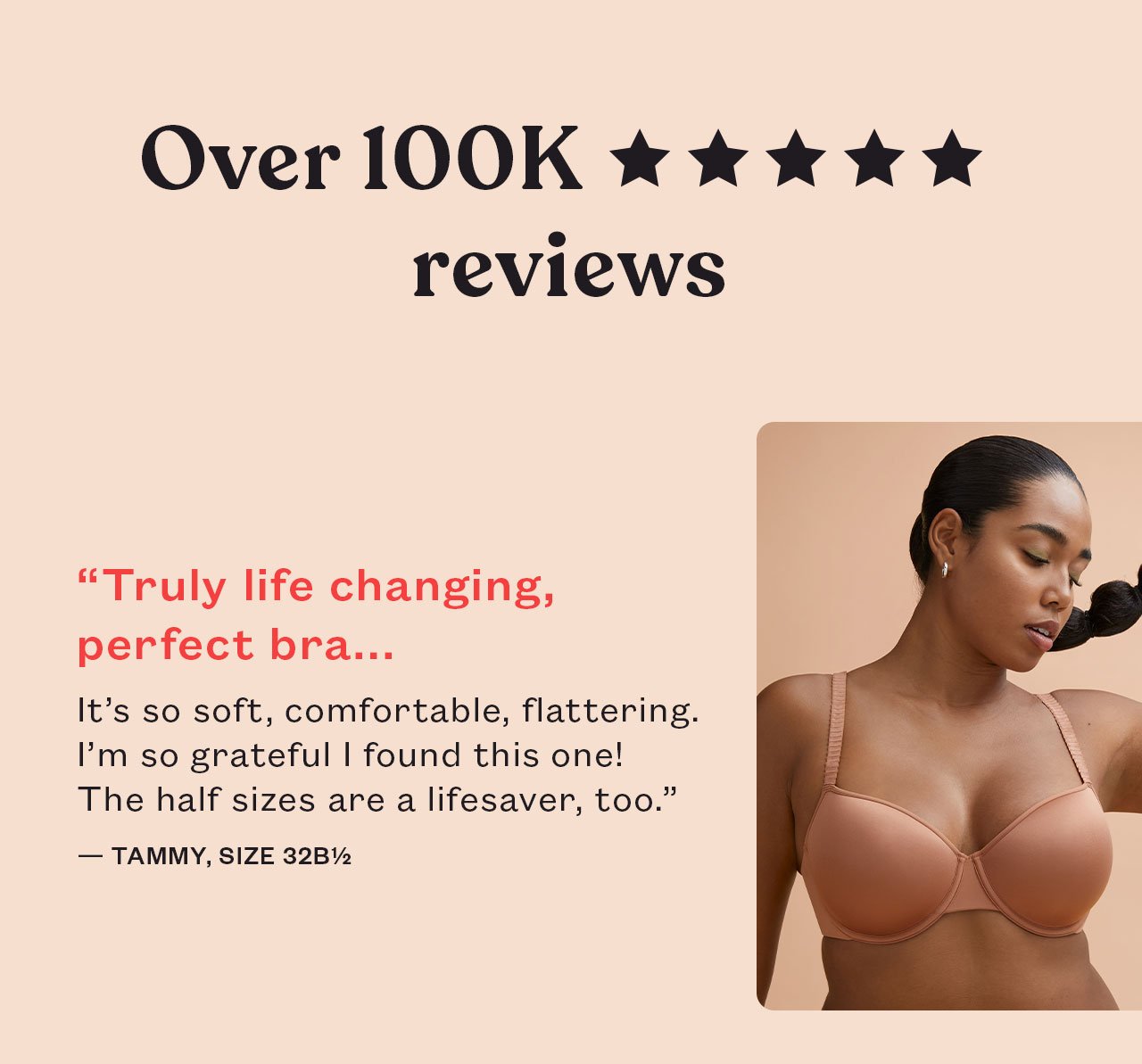'Truly life changing, perfect bra...'