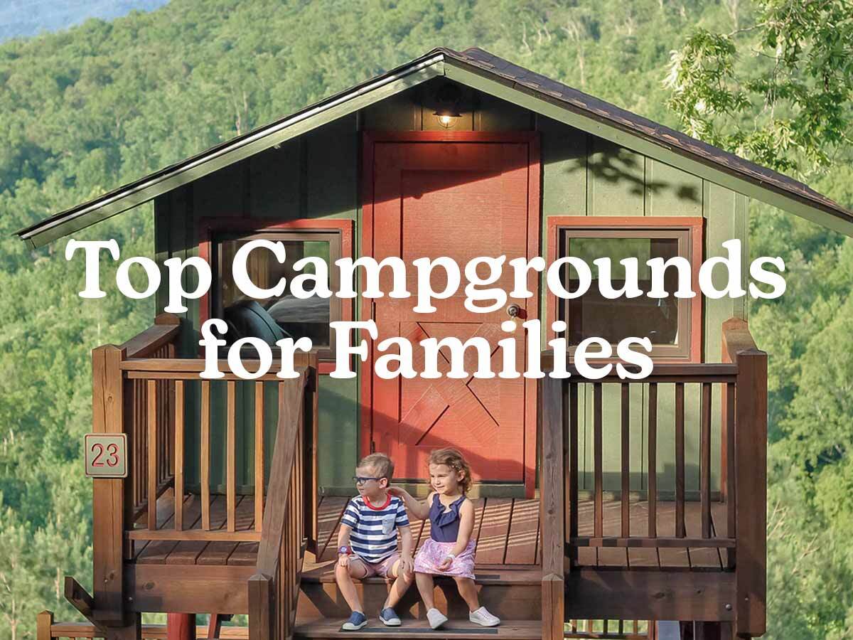 Campspot Us Top 5 Campgrounds For Families Milled