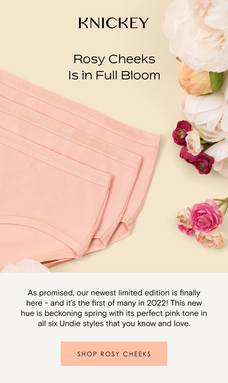 Knickey: Finally - Rosy Cheeks is here! | Milled