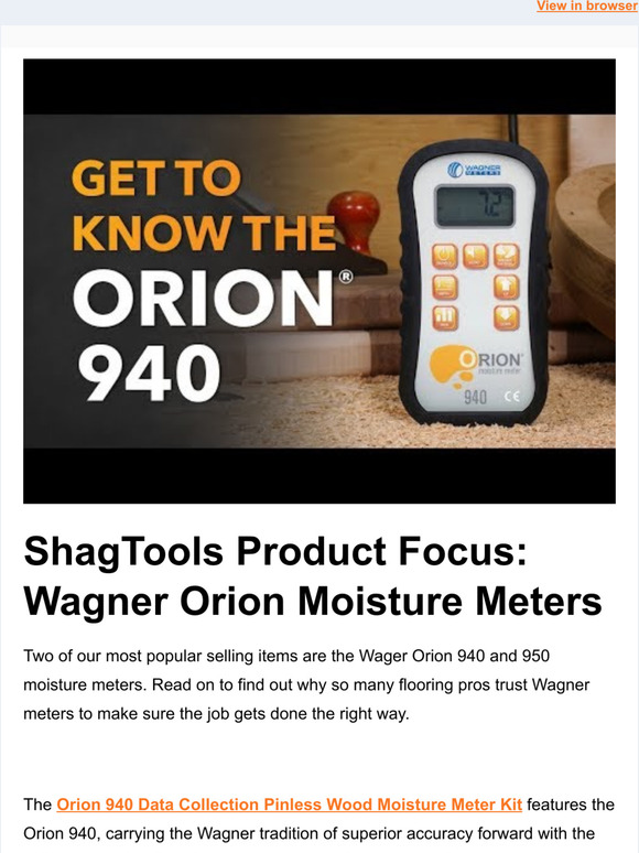 there, Our Wagner Orion Moisture Meters are a Top Choice with Pros Like You
