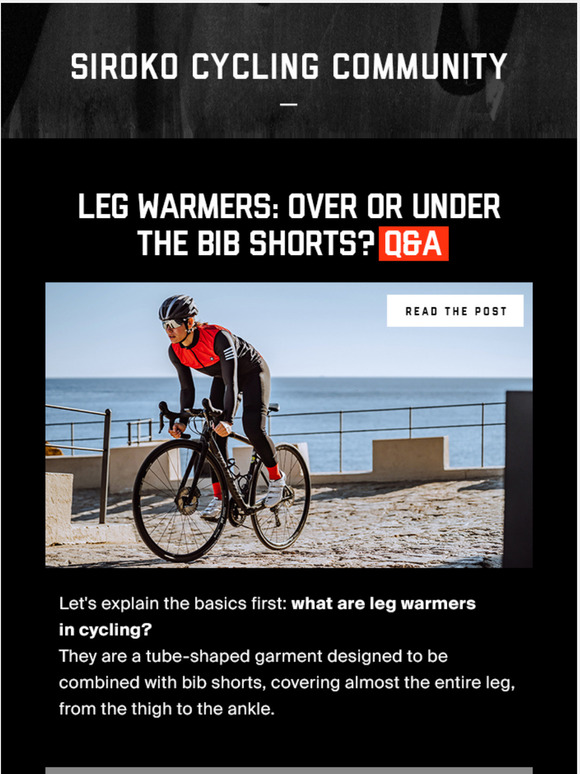 Siroko MX Leg warmers over or under the bib shorts? Q&A Siroko