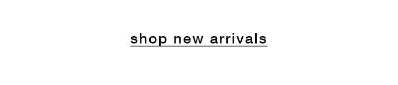 shop new arrivals