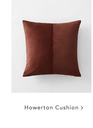 Howerton Cushion