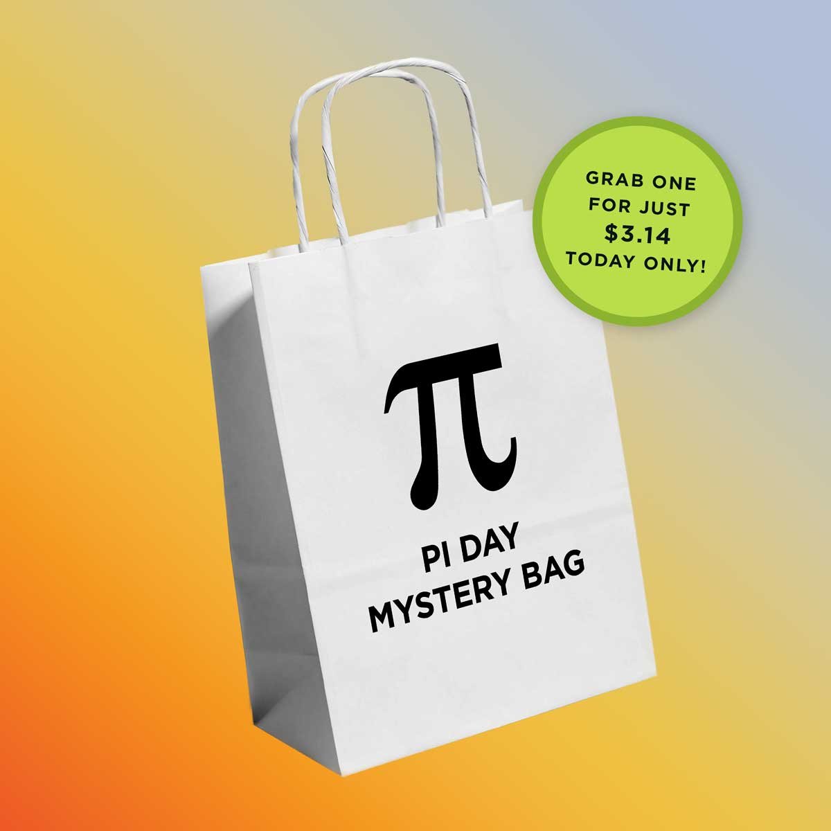 Today only: Grab a Pi Day Mystery Bag for $3.14