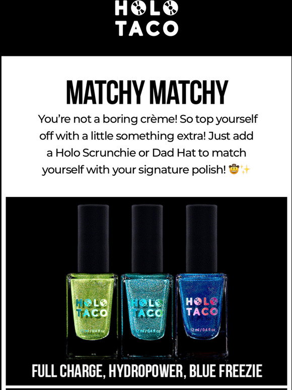 Holo Taco: Because Youre Not a Boring 