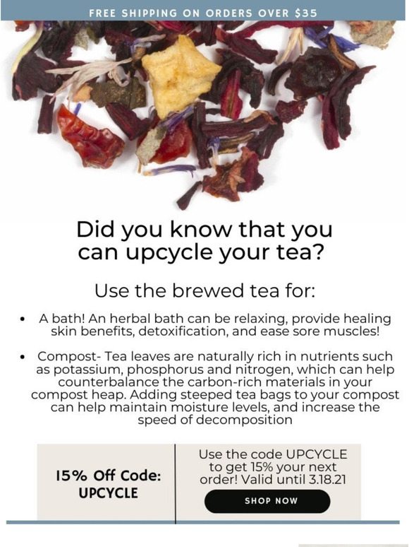 Reuse your tea creatively. 