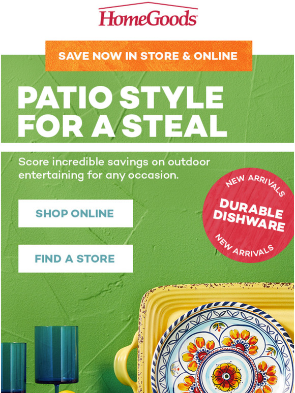 Home Goods Alfresco dining is online & in store. Sip & save! Milled