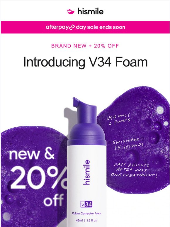 NEW PRODUCT: The v34 Foam is here