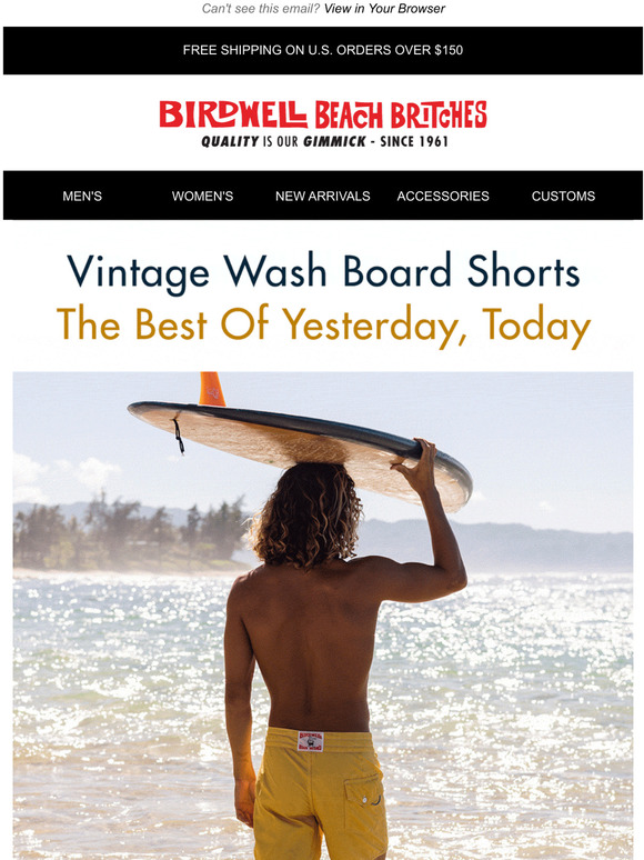 Birdwell Beach Britches: New Vintage Wash Board Shorts, Inspired