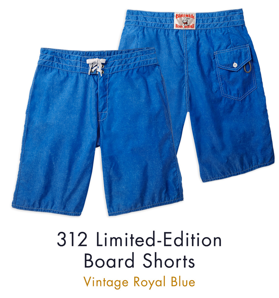 Birdwell Beach Britches: New Vintage Wash Board Shorts, Inspired