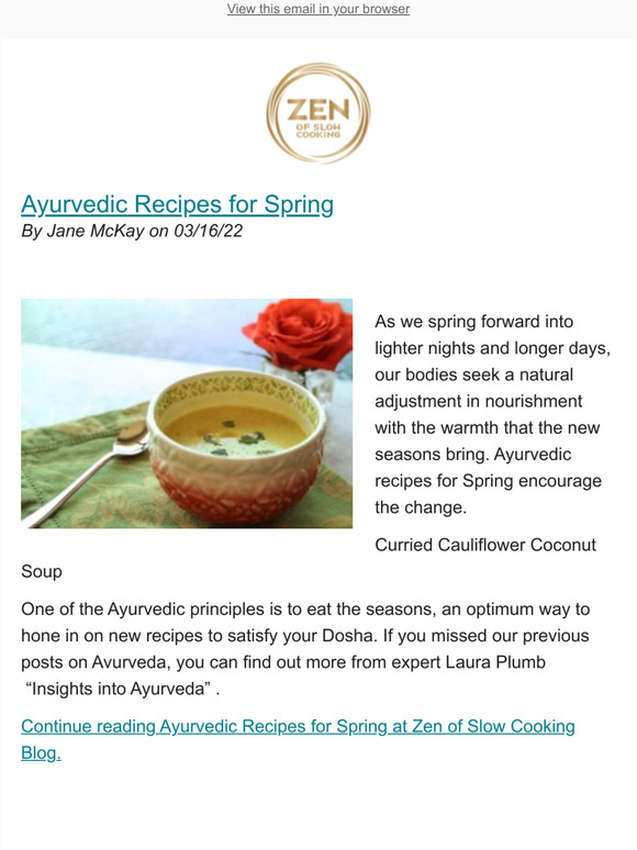 Ayurvedic Recipes for Spring - New Post from Zen of Slow Cooking Blog