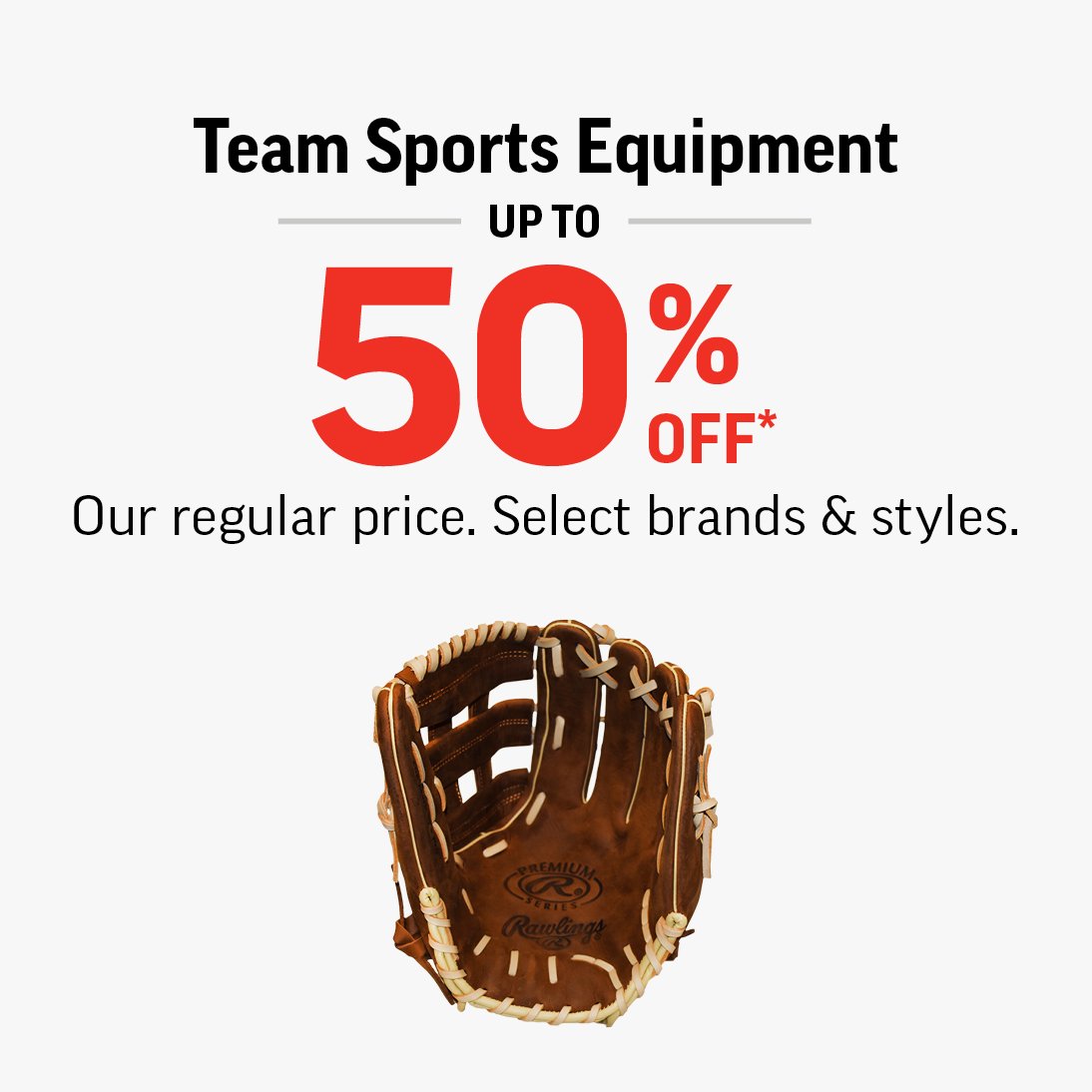 TEAM SPORTS EQUIPMENT UP TO 50%