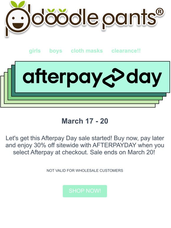 Pay Later and Save 30% for AfterPay Day!