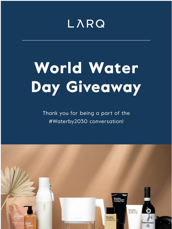 World Water Day Giveaway!   ($1,600 value)
