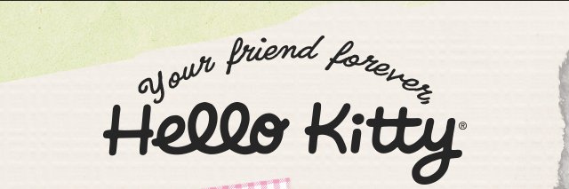 Your Friend Forever, Hello Kitty
