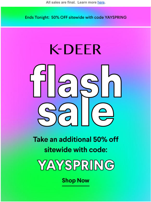 Gone in a FLASH! Just hours left to save 50%