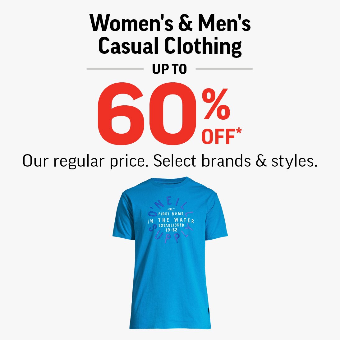 WOMEN'S & MEN'S CASUAL CLOTHING UP TO 60% OFF