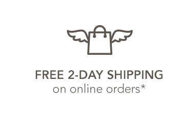 FREE 2-DAY SHIPPING