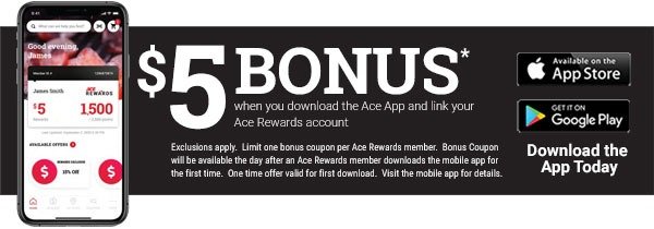 $5 download bonus in our new app when you link your Ace Rewards account