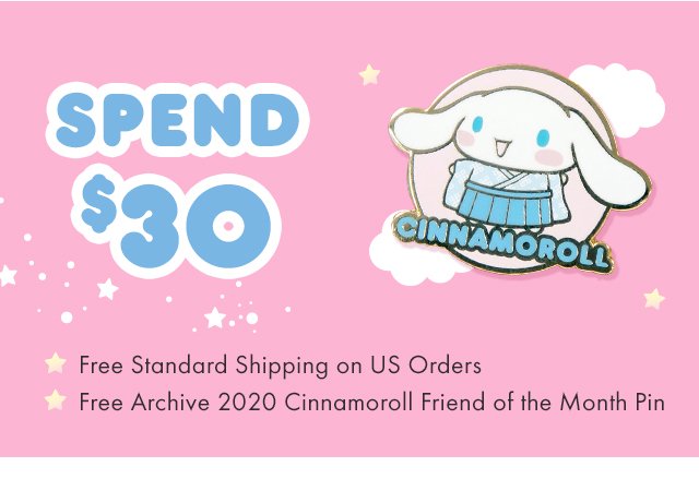 Spend $30 | Free Standard Shipping on US Orders, Free Archive 2020 Cinnamoroll Friend of the Month Pin