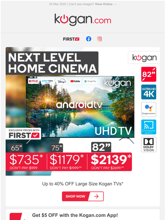 Up to 40 OFF Large Size Kogan TVs* Milled