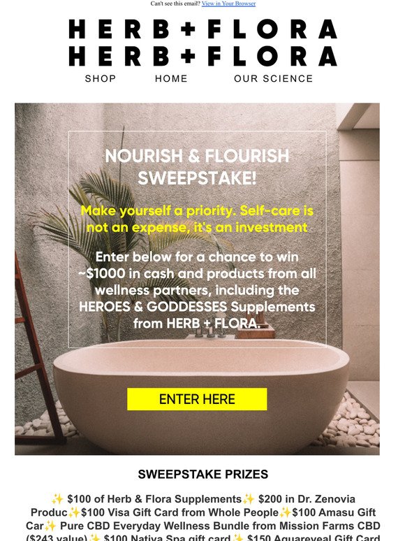 Nourish & Flourish Sweepstake! A chance to win $1000 in wellness prizes.