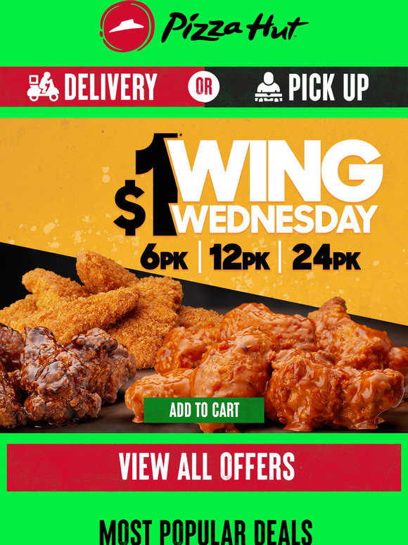 Pizza Hut WING WEDNESDAY All Wings 1! 6pk, 12pk & 24pk Milled