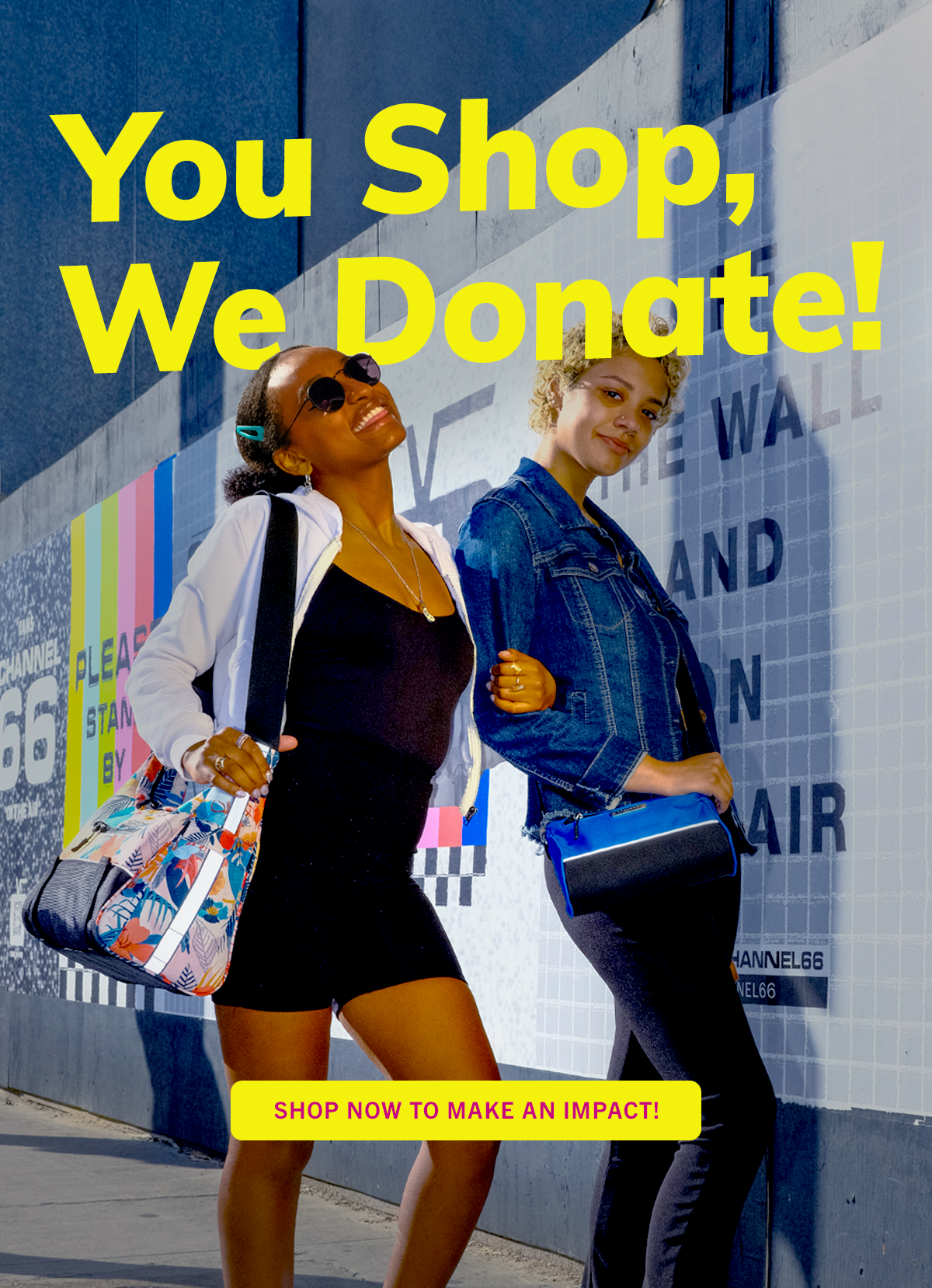 You shop, we donate! Shop now to make an impact!