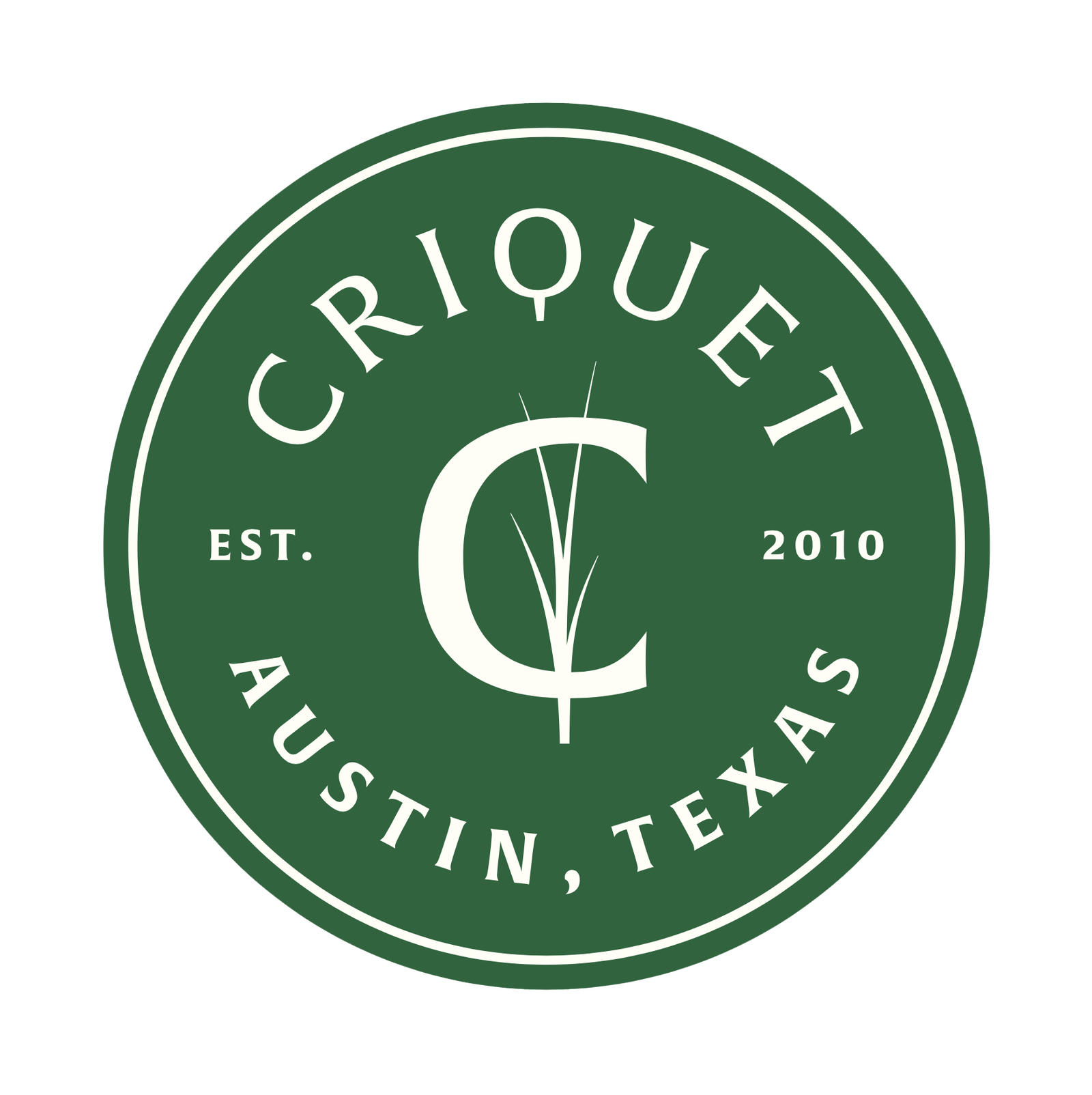 CRIQUET AUSTIN TEXAS | EST.2010