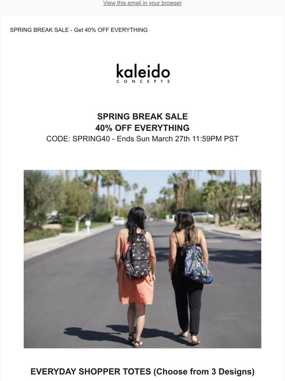  40% OFF Everything - Spring Break Sale